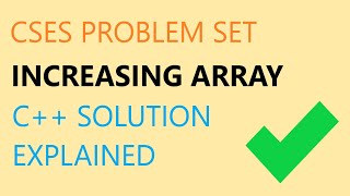 CSES Increasing Array | C++ solution | simple for loop problem
