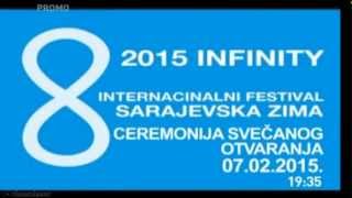 Otvoren Festival “Sarajevska zima 2015” – Infinity