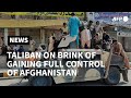 Taliban on the brink of total victory in Afghanistan | AFP