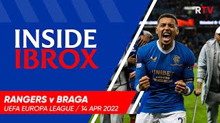 TRAILER | Inside Ibrox | Rangers v Braga | 14 Apr 2022