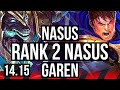 NASUS vs GAREN (TOP) | Rank 2 Nasus, 6/1/9, Dominating | VN Challenger | 14.15