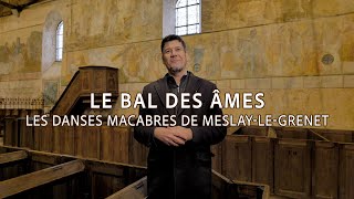 Le bal des âmes - Danse macabre à Meslay-le-Grenet