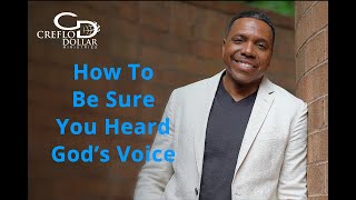 How To Be Sure That You Heard God's Voice