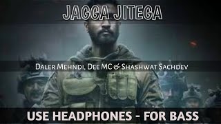Jagga Jitega | Daler Mehndi | Dee MC | Shashwat Sachdev | Zee Music Company | Motivational Song