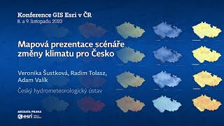 Mapová prezentace scénáře změny klimatu pro Česko