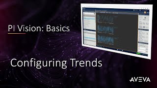 PI Vision: Basics - Configuring Trends