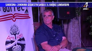 Sardegna: l’anonima sequestri sarda e il giudice Lombardini