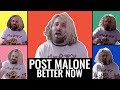 ♪ Post Malone - Better Now (Acapella Cover) ♪