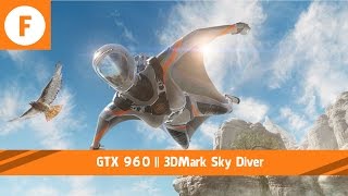 3DMark Sky Diver || GTX 960 || Download link