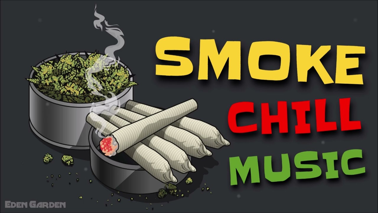 Smoke Chill Music | Weed Background Instrumental Playlist - YouTube