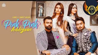Pink Pink Addiyaan (Full Video ) || Amrit Maan || Music Beast || New Punjabi Song 2020