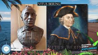 Vitus Bering 🗺⛵️ WORLD EXPLORERS 🌎👩🏽‍🚀