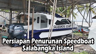 Persiapan Penurunan Speedboat Pesanan Morowali, Salabangka Island