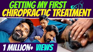 ஆத்தி என்ன ஒரே உண்டியல் சத்தமா கேக்குது😱 First Chiropractic Experience | Mr Makapa