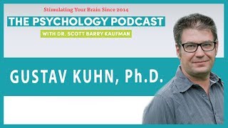 The Science of Magic with Gustav Kuhn || The Psychology Podcast