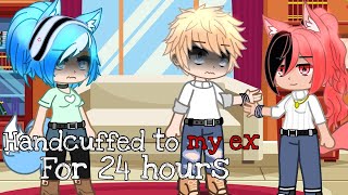 Handcuffed to my EX for 24 hours || Gacha challenge