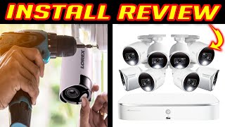 LOREX 4k IP NVR Surveillance Cameras | Installation Review