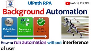 UiPath UIElements Interaction | Input/Output Methods UiPath | UiPath Background Automation