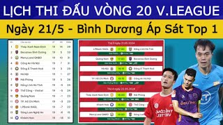 🔴 Lịch Thi Đấu Vòng 20 V.League 2024 Ngày 21/5 | Quảng Nam - Bình Dương | Tp HCM - CAHN