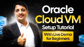 How to Create a Virtual Machine in Oracle Cloud (Step-by-Step Tutorial) | Cloud VM Setup
