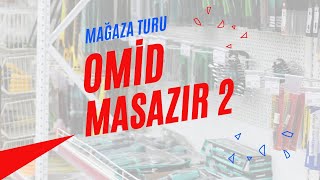 OMİD Masazır 2 filialımıza səyahət