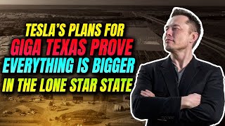 The NEW Plan For Tesla Giga Texas Will SHOCK YOU!