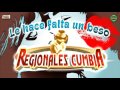 EXITAZOOOO 2017 -Le Hace Falta Un Beso- Regionales Cumbia