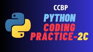 PYTHON CODING PRACTICE 2C || NXTWAVE || CCBP 4.0 || INTENSIVE #CCBP #CODING PRACTICE 2C