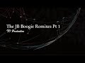 JB Boogie Remixes Pt 1 (mix by TD Production)