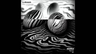 X-Dream - The Second Room (Modus Remix)