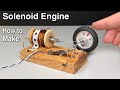 How to Make a Solenoid Engine at Home - Powerful Mini Electric Motor