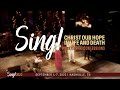 Sing! 2022: Christ Our Hope in Life and Death Trailer