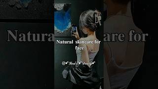 Natural skincare for face🖤🥀#aesthethic#skincare#trending#viral#million#fyp#popular