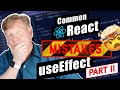 Live! Common React Mistakes: useEffect - Part 2