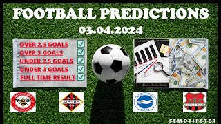 Football Predictions Today (03.04.2024)|Today Match Prediction|Football Betting Tips|Soccer Betting