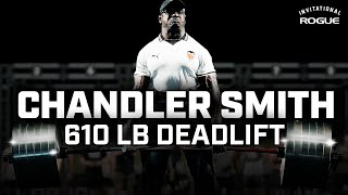 Chandler Smith Pulls 610 lb for Max Deadlift — 2023 Rogue Invitational