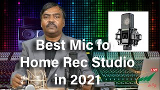 Best Mics for your Home Recording studio in 2021 in Tamil