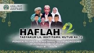 LIVE H2 HAFLAH TASYAKUR LIL IKHTITAM MIFTAHUL ULUM KE 12