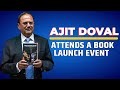 Live: National Security Advisor Ajit Doval’s remarks at book launch event