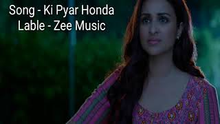 Ki Honda Pyar Full Song & Lyrics | Jabriya Jodi Arjit Singh | sind music