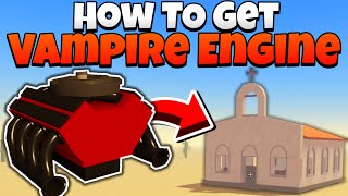 How To Get The Vampire Engine In Dusty Trip