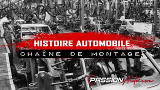 Histoire Automobile - La chaine de montage