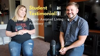 Student Testimonial | Legion Assisted Living Academy