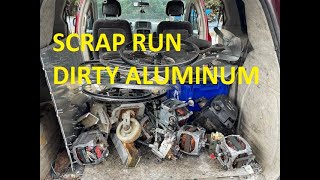 Scrap Run Selling Dirty Aluminum + Scrap Pickup