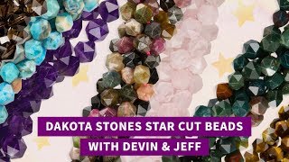 Artbeads Product Showcase - Dakota Stones Star Cut Gemstone Beads with Jeff Elvin and Devin Kimura