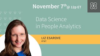 Data Science in People Analytics | Led by Elizabeth Esarove, AT&T