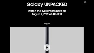 Where to Watch Note 10 Samsung Unpacked 2019 | August 7, 2019 4PM EST