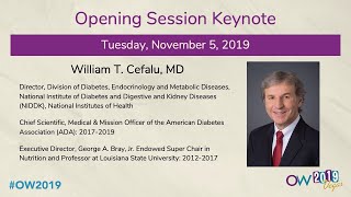 ObesityWeek 2019 Keynote: William T. Cefalu, MD