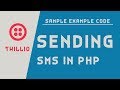 SMS API | Twilio  | Sending SMS in PHP