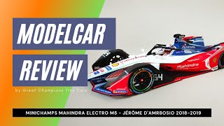 REVIEW Minichamps 1:18 Diecast Formula-E Mahindra Electro M5 modelcar, Jérôme d'Ambrosio 2018-2019